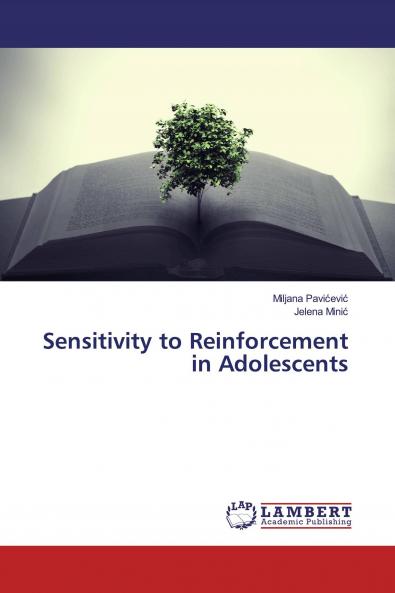Sensitivity to Reinforcement in Adolescents