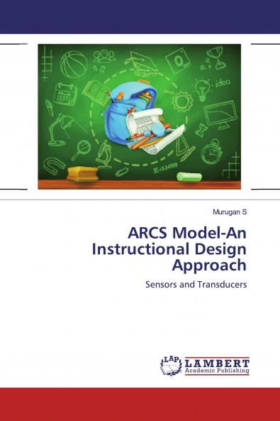 ARCS Model-An Instructional Design Approach