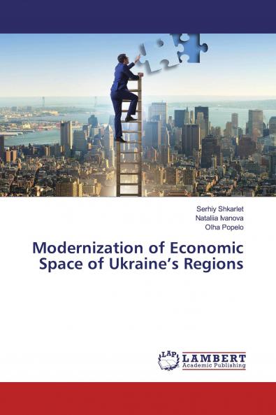 Modernization of Economic Space of Ukraine���s Regions
