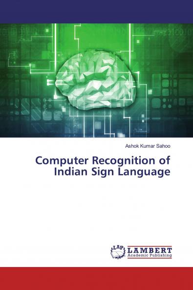 Computer Recognition of Indian Sign Language