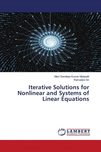 Iterative Solutions for Nonlinear and Systems of Linear Equations