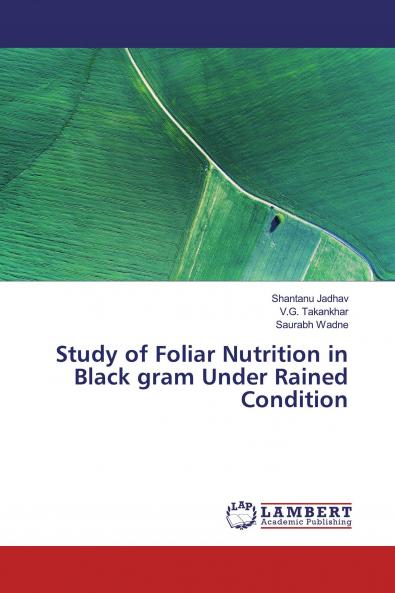 Study of Foliar Nutrition in Black gram Under Rained Condition