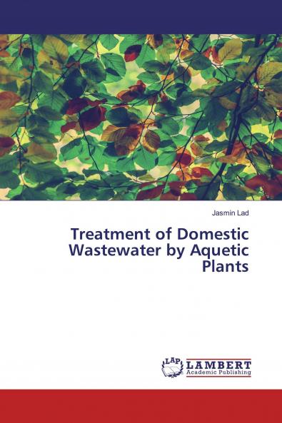 Treatment of Domestic Wastewater by Aquetic Plants