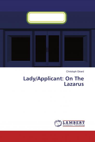 Lady/Applicant: On The Lazarus