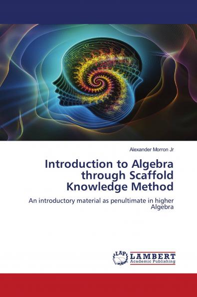 Introduction to Algebra through Scaffold Knowledge Method