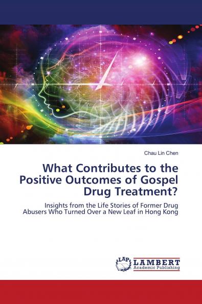 What Contributes to the Positive Outcomes of Gospel Drug Treatment?