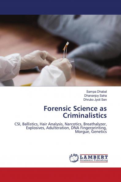 Forensic Science as Criminalistics