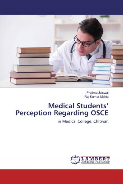 Medical Students��� Perception Regarding OSCE
