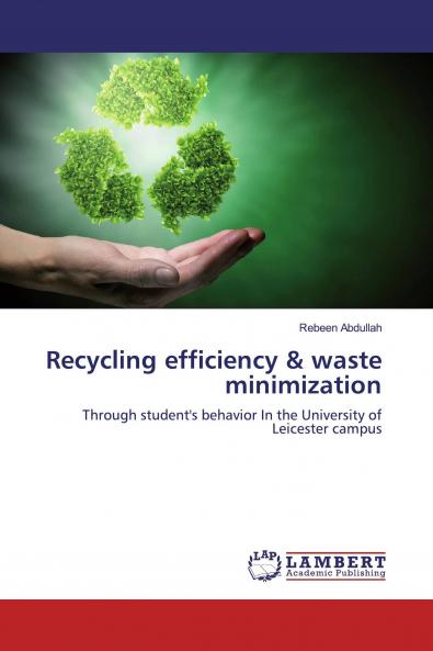 Recycling efficiency & waste minimization