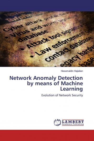 Network Anomaly Detection by means of Machine Learning