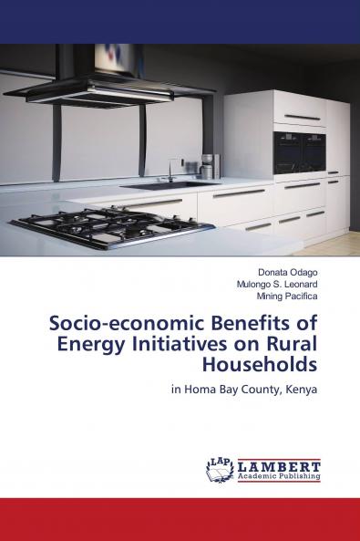 Socio-economic Benefits of Energy Initiatives on Rural Households