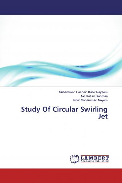 Study Of Circular Swirling Jet