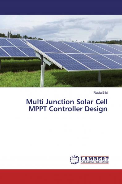 Multi Junction Solar Cell MPPT Controller Design