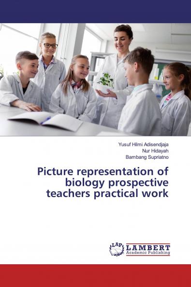 Picture representation of biology prospective teachers practical work