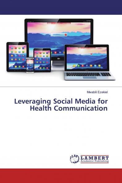 Leveraging Social Media for Health Communication