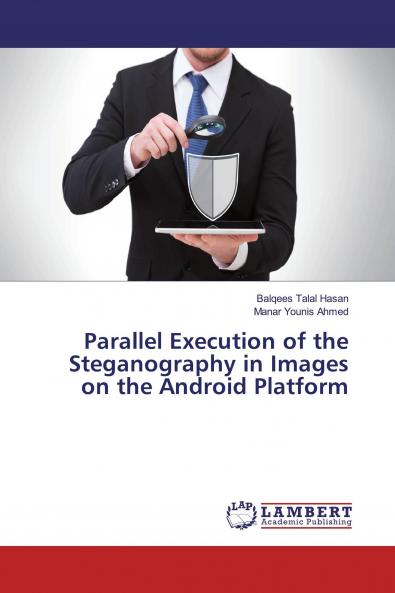Parallel Execution of the Steganography in Images on the Android Platform