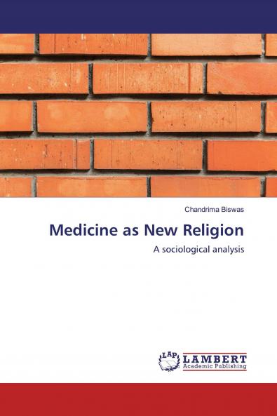 Medicine as New Religion