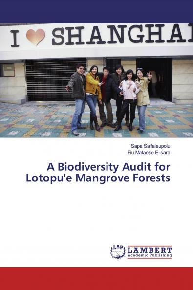 A Biodiversity Audit for Lotopu'e Mangrove Forests