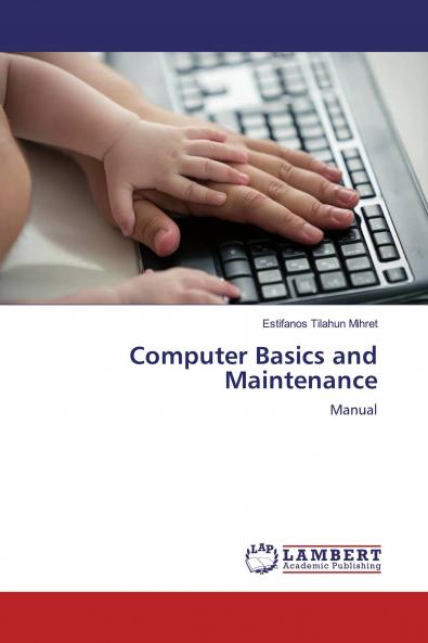 Computer Basics and Maintenance