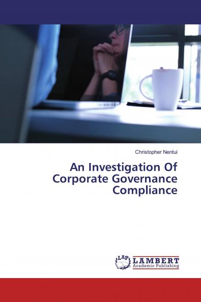 An Investigation Of Corporate Governance Compliance