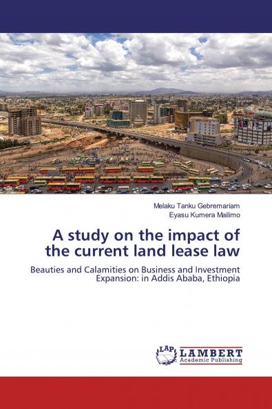 A study on the impact of the current land lease law