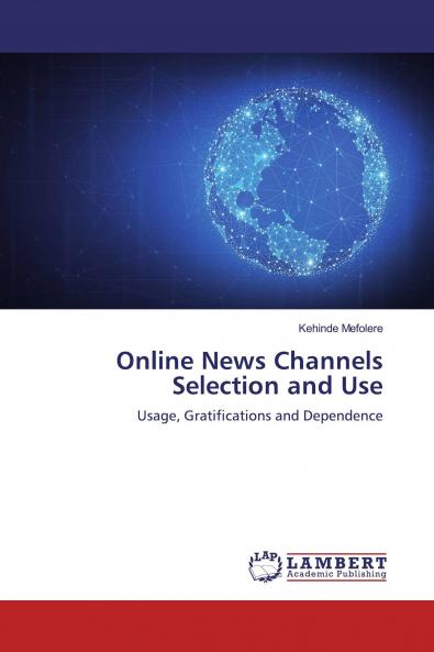 Online News Channels Selection and Use