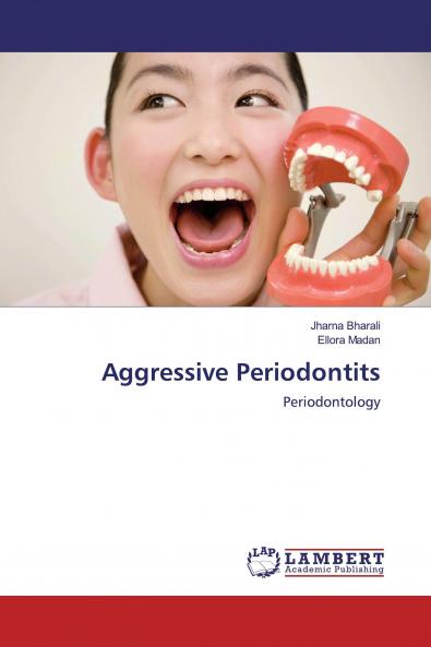 Aggressive Periodontits