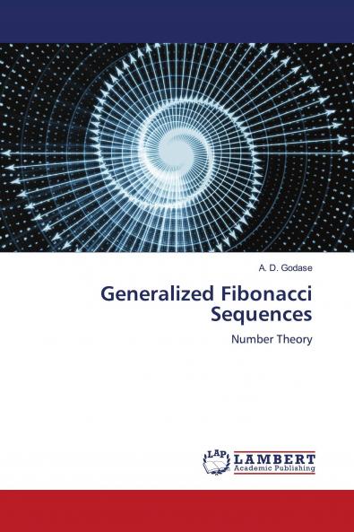 Generalized Fibonacci Sequences