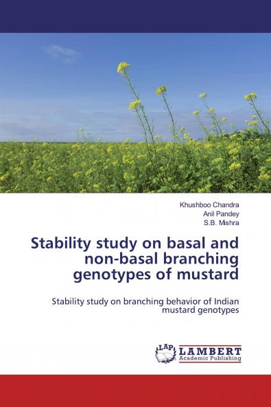 Stability study on basal and non-basal branching genotypes of mustard