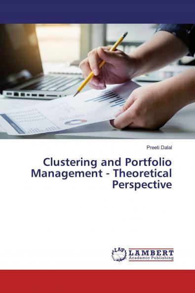 Clustering and Portfolio Management - Theoretical Perspective