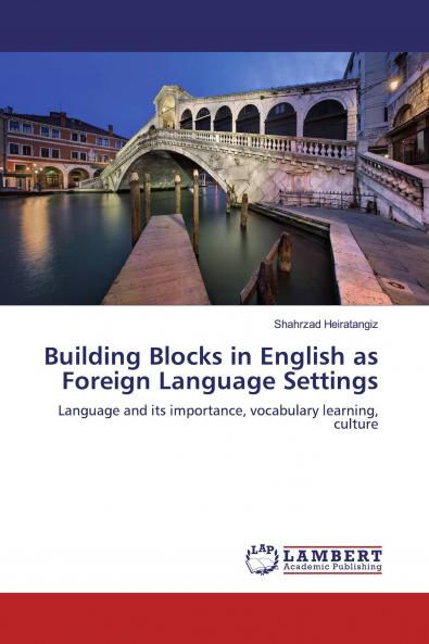 Building Blocks in English as Foreign Language Settings