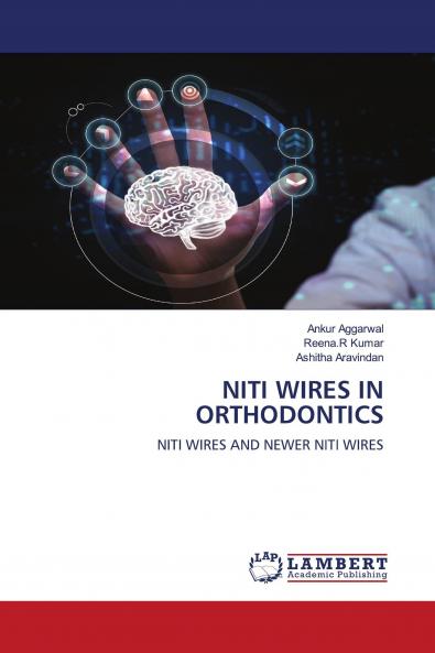 NITI WIRES IN ORTHODONTICS