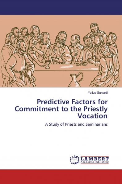 Predictive Factors for Commitment to the Priestly Vocation