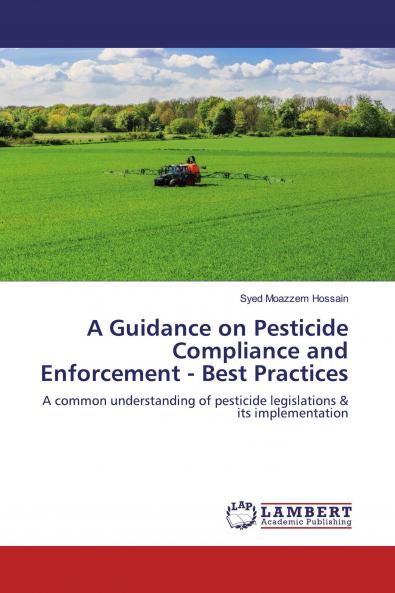A Guidance on Pesticide Compliance and Enforcement - Best Practices