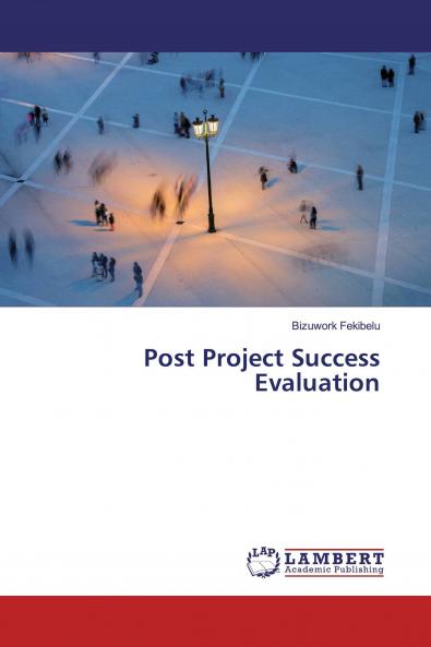 Post Project Success Evaluation