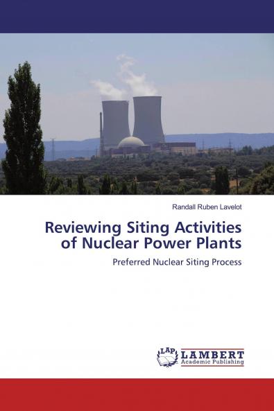 Reviewing Siting Activities of Nuclear Power Plants