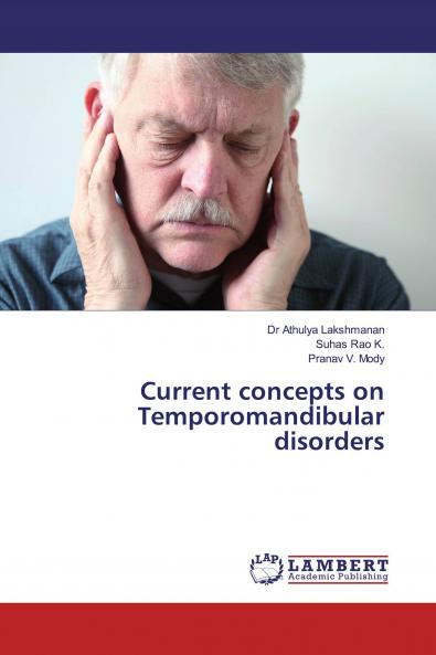 Current concepts on Temporomandibular disorders