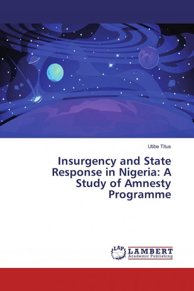 Insurgency and State Response in Nigeria
