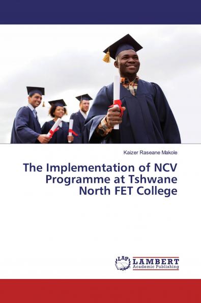The Implementation of NCV Programme at Tshwane North FET College