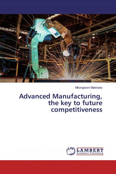 Advanced Manufacturing the key to future competitiveness