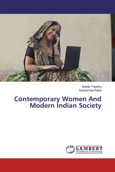 Contemporary Women And Modern Indian Society