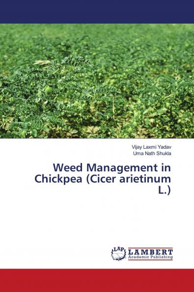 Weed Management in Chickpea (Cicer arietinum L.)