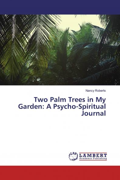 Two Palm Trees in My Garden