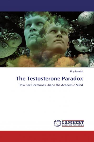 The Testosterone Paradox