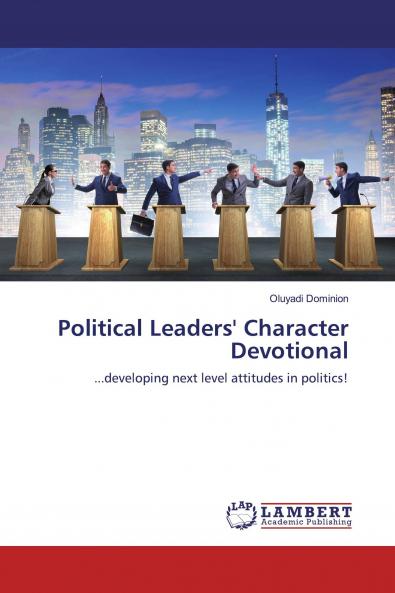 Political Leaders' Character Devotional