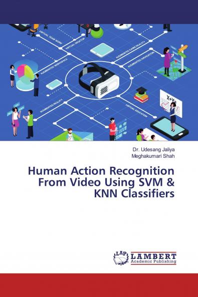 Human Action Recognition From Video Using SVM & KNN Classifiers