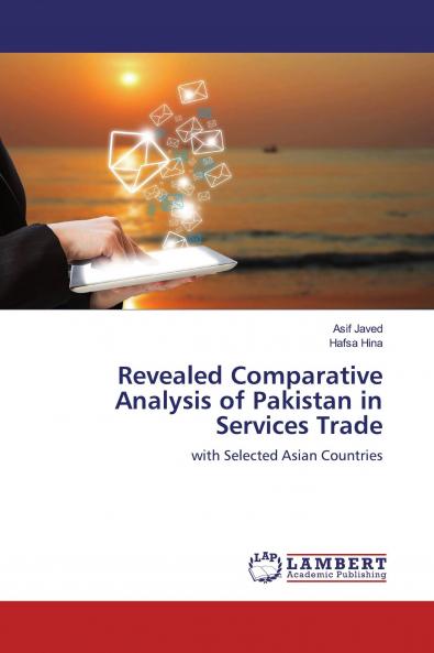 Revealed Comparative Analysis of Pakistan in Services Trade