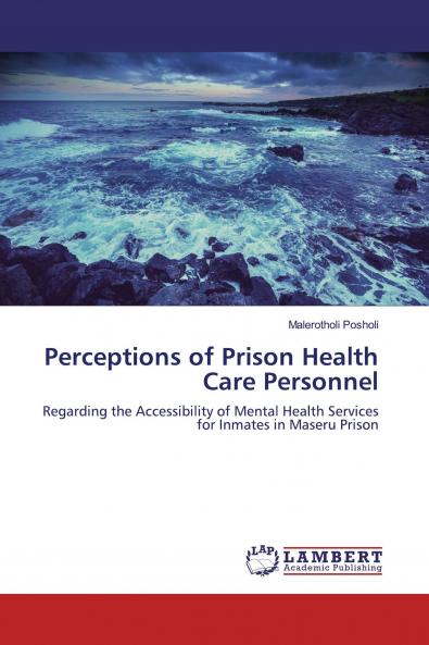 Perceptions of Prison Health Care Personnel