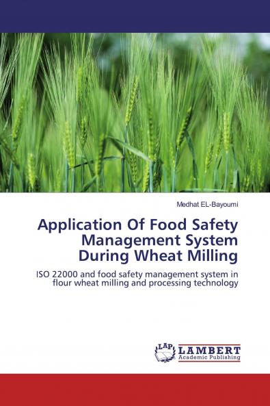 Application Of Food Safety Management System During Wheat Milling