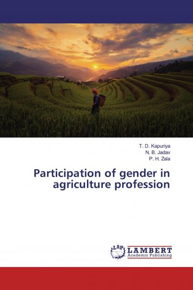 Participation of gender in agriculture profession